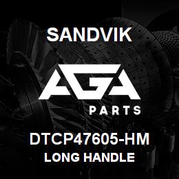 DTCP47605-HM Sandvik LONG HANDLE | AGA Parts