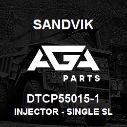 DTCP55015-1 Sandvik INJECTOR - SINGLE SL32 | AGA Parts