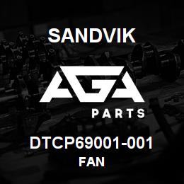 DTCP69001-001 Sandvik FAN | AGA Parts