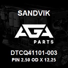 DTCQ41101-003 Sandvik PIN 2.50 OD X 12.25 LG | AGA Parts