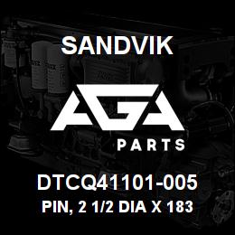 DTCQ41101-005 Sandvik PIN, 2 1/2 DIA X 183/4 LG | AGA Parts