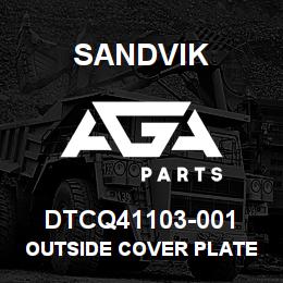 DTCQ41103-001 Sandvik OUTSIDE COVER PLATE | AGA Parts