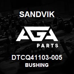 DTCQ41103-005 Sandvik BUSHING | AGA Parts