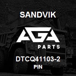 DTCQ41103-2 Sandvik PIN | AGA Parts
