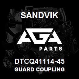 DTCQ41114-45 Sandvik GUARD COUPLING | AGA Parts