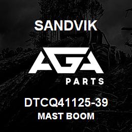 DTCQ41125-39 Sandvik MAST BOOM | AGA Parts
