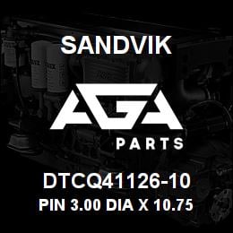 DTCQ41126-10 Sandvik PIN 3.00 DIA X 10.75 | AGA Parts