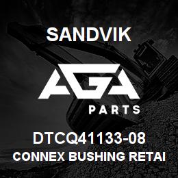 DTCQ41133-08 Sandvik CONNEX BUSHING RETAINER | AGA Parts