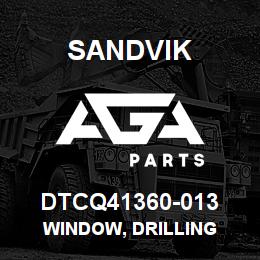 DTCQ41360-013 Sandvik WINDOW, DRILLING | AGA Parts