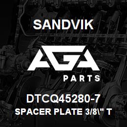 DTCQ45280-7 Sandvik SPACER PLATE 3/8" THK | AGA Parts
