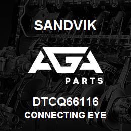 DTCQ66116 Sandvik CONNECTING EYE | AGA Parts