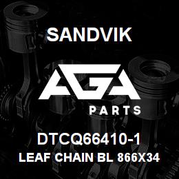 DTCQ66410-1 Sandvik LEAF CHAIN BL 866X344 LINKS | AGA Parts