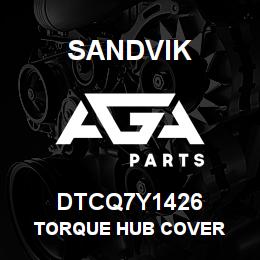 DTCQ7Y1426 Sandvik TORQUE HUB COVER | AGA Parts
