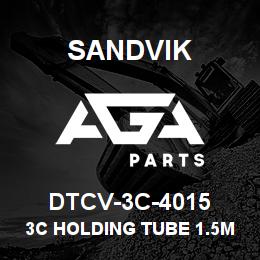 DTCV-3C-4015 Sandvik 3C HOLDING TUBE 1.5M | AGA Parts