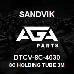 DTCV-8C-4030 Sandvik 8C HOLDING TUBE 3M | AGA Parts