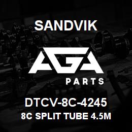 DTCV-8C-4245 Sandvik 8C SPLIT TUBE 4.5M | AGA Parts