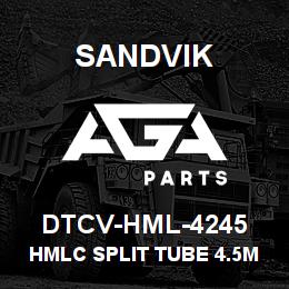 DTCV-HML-4245 Sandvik HMLC SPLIT TUBE 4.5M | AGA Parts