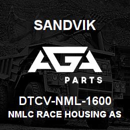 DTCV-NML-1600 Sandvik NMLC RACE HOUSING ASSY | AGA Parts