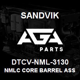 DTCV-NML-3130 Sandvik NMLC CORE BARREL ASSY 3M | AGA Parts