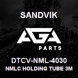 DTCV-NML-4030 Sandvik NMLC HOLDING TUBE 3M | AGA Parts