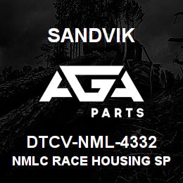 DTCV-NML-4332 Sandvik NMLC RACE HOUSING SPINDLE | AGA Parts