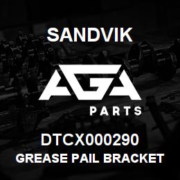 DTCX000290 Sandvik GREASE PAIL BRACKET | AGA Parts