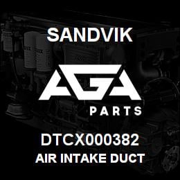 DTCX000382 Sandvik AIR INTAKE DUCT | AGA Parts