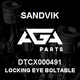 DTCX000491 Sandvik LOCKING EYE BOLTABLE | AGA Parts