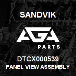 DTCX000539 Sandvik PANEL VIEW ASSEMBLY | AGA Parts