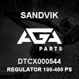 DTCX000544 Sandvik REGULATOR 100-400 PSI | AGA Parts