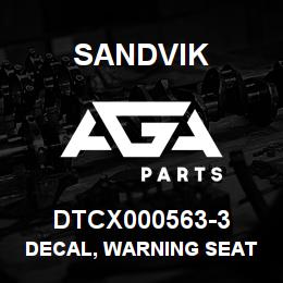 DTCX000563-3 Sandvik DECAL, WARNING SEAT BELT, FRENCH | AGA Parts