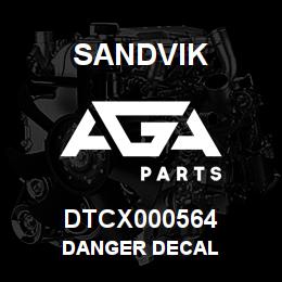 DTCX000564 Sandvik DANGER DECAL | AGA Parts