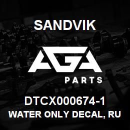 DTCX000674-1 Sandvik WATER ONLY DECAL, RUSSIAN | AGA Parts