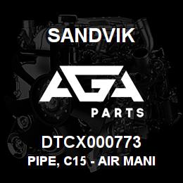 DTCX000773 Sandvik PIPE, C15 - AIR MANIFOLD INLET | AGA Parts