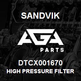 DTCX001670 Sandvik HIGH PRESSURE FILTER ARGO | AGA Parts