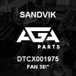 DTCX001975 Sandvik FAN 38" | AGA Parts