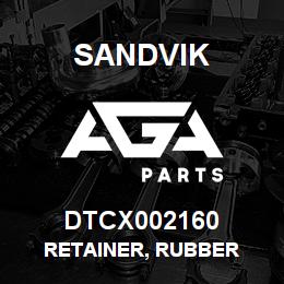 DTCX002160 Sandvik RETAINER, RUBBER | AGA Parts