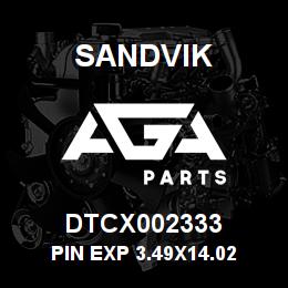 DTCX002333 Sandvik PIN EXP 3.49X14.02 | AGA Parts