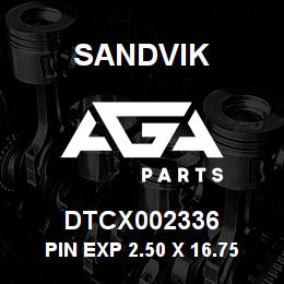 DTCX002336 Sandvik PIN EXP 2.50 X 16.75 | AGA Parts