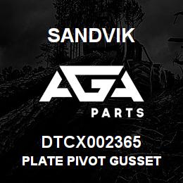 DTCX002365 Sandvik PLATE PIVOT GUSSET | AGA Parts
