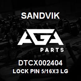 DTCX002404 Sandvik LOCK PIN 5/16X3 LG | AGA Parts