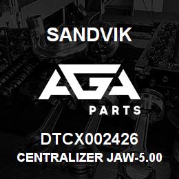 DTCX002426 Sandvik CENTRALIZER JAW-5.00 DRILTECH RETR | AGA Parts