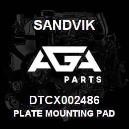 DTCX002486 Sandvik PLATE MOUNTING PAD | AGA Parts