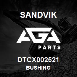 DTCX002521 Sandvik BUSHING | AGA Parts