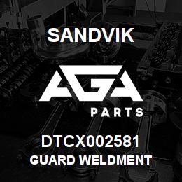 DTCX002581 Sandvik GUARD WELDMENT | AGA Parts