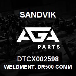 DTCX002598 Sandvik WELDMENT, DR500 COMMON FRAME | AGA Parts