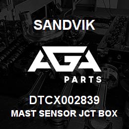 DTCX002839 Sandvik MAST SENSOR JCT BOX GENERAL LAYOUT | AGA Parts