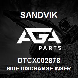 DTCX002878 Sandvik SIDE DISCHARGE INSERT | AGA Parts