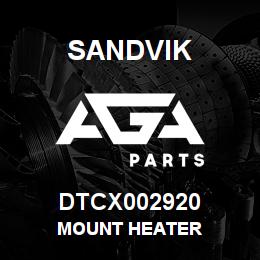 DTCX002920 Sandvik MOUNT HEATER | AGA Parts