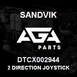 DTCX002944 Sandvik 2 DIRECTION JOYSTICK | AGA Parts